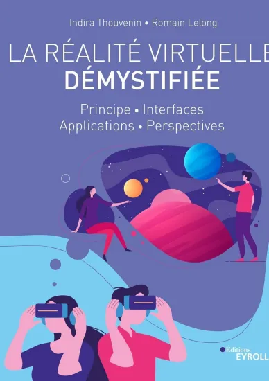 Première de couverture du livre 'La réalité virtuelle démystifiée'